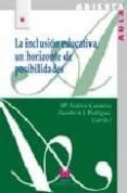 inclusion educativa en un horizonte de posibilidades-maria antonia casanova-9788471337801 inclusion educativa en un horizonte de posibilidades-maria antonia casanova-9788471337801