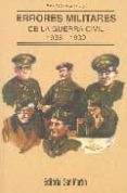 errores militares de la guerra civil, 1936-1939-rafael casas de la vega-9788471403001 errores militares de la guerra civil, 1936-1939-rafael casas de la vega-9788471403001