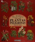 el mundo de las plantas peligrosas-edmund chessi-9788473869201 el mundo de las plantas peligrosas-edmund chessi-9788473869201