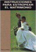 instrucciones para estropear el matrimonio-eleonore hofner-9788474325201 instrucciones para estropear el matrimonio-eleonore hofner-9788474325201