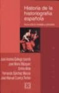 historia de la historiogragía española-jose andres-gallego-emilio mitre-fernando sanchez marcos-9788474905601 historia de la historiogragía española-jose andres-gallego-emilio mitre-fernando sanchez marcos-9788474905601