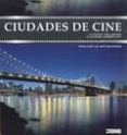 ciudades de cine-claudia hellmann-claudine weber-hof-9788475566801 ciudades de cine-claudia hellmann-claudine weber-hof-9788475566801