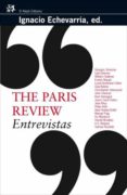 the paris review: entrevistas v.i-9788476697801 the paris review: entrevistas v.i-9788476697801