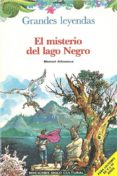 el misterio del lago negro (ebook)-manuel alfonseca moreno-9788476880401 el misterio del lago negro (ebook)-manuel alfonseca moreno-9788476880401