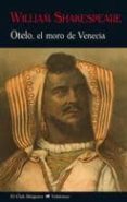 otelo, el moro de venecia-william shakespeare-9788477027201 otelo, el moro de venecia-william shakespeare-9788477027201