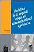 didactica de la segunda lengua en educacion infantil y primaria-9788477387701 didactica de la segunda lengua en educacion infantil y primaria-9788477387701