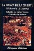 la danza de la muerte. codice de el escorial-9788478132201 la danza de la muerte. codice de el escorial-9788478132201