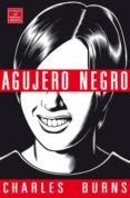agujero negro: obra completa-charles burns-9788478337101 agujero negro: obra completa-charles burns-9788478337101