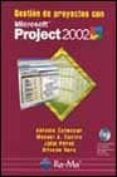 GESTION DE PROYECTOS CON MICROSOFT PROJECT 2002 (INCLUYE CD-ROM)-879043-otro-formato