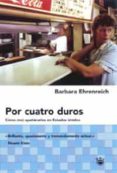 por cuatro duros: como (no) apañarselas en estados unidos-barbara ehrenreich-9788479019501 por cuatro duros: como (no) apañarselas en estados unidos-barbara ehrenreich-9788479019501