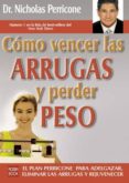 como vencer las arrugas y perder peso-nicholas perricone-9788479278601 como vencer las arrugas y perder peso-nicholas perricone-9788479278601
