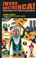 vida mostrenca: contracultura en el infierno postmoderno-jordi costa-dario adanti-9788479489601 vida mostrenca: contracultura en el infierno postmoderno-jordi costa-dario adanti-9788479489601