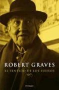 el sentido de los sueños-robert graves-9788483077801 el sentido de los sueños-robert graves-9788483077801