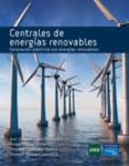 centrales de energias renovables-antonio colmenar santos-9788483226001 centrales de energias renovables-antonio colmenar santos-9788483226001