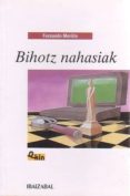 bihotz nahasiak-fernando morillo grande-9788483255001 bihotz nahasiak-fernando morillo grande-9788483255001
