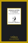 desolacion y vuelo: poesia reunida 1951-2011-jose corredor-matheos-9788483833001 desolacion y vuelo: poesia reunida 1951-2011-jose corredor-matheos-9788483833001