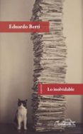 lo inolvidable: cuentos-eduardo berti-9788483930601 lo inolvidable: cuentos-eduardo berti-9788483930601