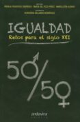 igualdad. retos para el siglo xxi-angela figueruelo burrieza-9788484086901 igualdad. retos para el siglo xxi-angela figueruelo burrieza-9788484086901