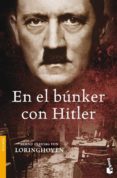en el bunker con hitler-bernd freytang von loringhoven-9788484329701 en el bunker con hitler-bernd freytang von loringhoven-9788484329701