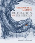 el dragón de hielo (ebook)-george r.r. martin-9788484410201 el dragón de hielo (ebook)-george r.r. martin-9788484410201