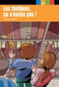 les fantomes, ça n existe pas! (niveau 2)-laurent jouvet-9788484431701 les fantomes, ça n existe pas! (niveau 2)-laurent jouvet-9788484431701