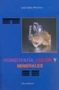 homeopatia, color y minerales-j. callao martinez-9788484652601 homeopatia, color y minerales-j. callao martinez-9788484652601