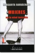 mujeres en la edad invisible-margarita barbachano-9788484654001 mujeres en la edad invisible-margarita barbachano-9788484654001