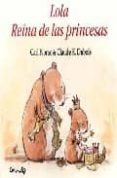 lola reina de las princesas-carl norac-claude k. dubois-9788484702801 lola reina de las princesas-carl norac-claude k. dubois-9788484702801