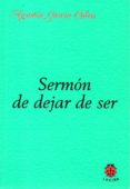 sermón de dejar de ser-agustin garcia calvo-9788485708901 sermón de dejar de ser-agustin garcia calvo-9788485708901
