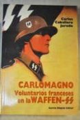 carlomagno: voluntarios franceses en la waffen-ss-carlos jurado caballero-9788487690501 carlomagno: voluntarios franceses en la waffen-ss-carlos jurado caballero-9788487690501