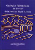 geologia y paleontologia del eoceno de la pobla del segur (lleida )-9788489727601 geologia y paleontologia del eoceno de la pobla del segur (lleida )-9788489727601