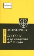 monopoly: la olan a la conquista del mundo-michel collon-9788489753501 monopoly: la olan a la conquista del mundo-michel collon-9788489753501