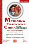 medicina tradicional china para mujeres: una ciencia milenaria pa ra la mujer actual-karin hertzer-9788489897601 medicina tradicional china para mujeres: una ciencia milenaria pa ra la mujer actual-karin hertzer-9788489897601