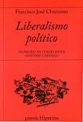 liberalismo político-francisco jose chamorro-9788490021101 liberalismo político-francisco jose chamorro-9788490021101