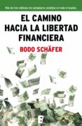 el camino hacia la libertad financiera (ebook)-bodo schafer-9788490193501 el camino hacia la libertad financiera (ebook)-bodo schafer-9788490193501