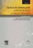 tecnicas de comunicación y relación de ayuda en ciencias de la salud, 3ª ed.-l.m. cibanal-9788490225301 tecnicas de comunicación y relación de ayuda en ciencias de la salud, 3ª ed.-l.m. cibanal-9788490225301
