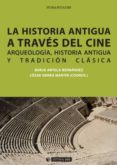 la historia antigua a traves del cine-9788490298701 la historia antigua a traves del cine-9788490298701