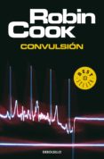 convulsión (ebook)-robin cook-9788490324301 convulsión (ebook)-robin cook-9788490324301