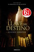 la llave del destino-glenn cooper-9788490325001 la llave del destino-glenn cooper-9788490325001