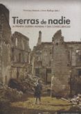 tierras de nadie: la primera guerra mundial y sus consecuencias-9788490452301 tierras de nadie: la primera guerra mundial y sus consecuencias-9788490452301