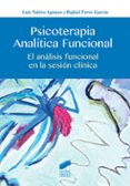 psicoterapia analitica funcional-luis valero aguayo-9788490771501 psicoterapia analitica funcional-luis valero aguayo-9788490771501