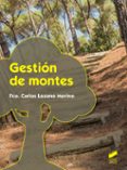 gestion de montes-francisco carlos lozano merino-9788490774601 gestion de montes-francisco carlos lozano merino-9788490774601