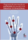 programa de intervención en artrosis de manos por terapia ocupacional-9788490880401 programa de intervención en artrosis de manos por terapia ocupacional-9788490880401