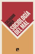 sociología del mal-salvador giner-9788490970201 sociología del mal-salvador giner-9788490970201