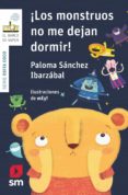 los monstruos no me dejan dormir-9788491077701 los monstruos no me dejan dormir-9788491077701