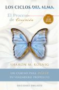 los ciclos del alma: un camino para vivir tu verdadero proposito-sharon m. koening-9788491113201 los ciclos del alma: un camino para vivir tu verdadero proposito-sharon m. koening-9788491113201