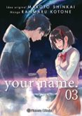 your name nº 03/03 (manga)-makoto shinkai-9788491467601 your name nº 03/03 (manga)-makoto shinkai-9788491467601