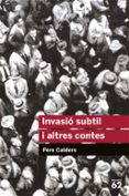 invasio subtil i altres contes-pere calders-9788492672301 invasio subtil i altres contes-pere calders-9788492672301