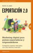 exportacion 2.0-rafael olano-9788492921201 exportacion 2.0-rafael olano-9788492921201
