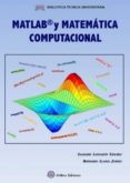 matlab y matematica computacional-sagrario lantaron sanchez-bernardo llanas juarez-9788492970001 matlab y matematica computacional-sagrario lantaron sanchez-bernardo llanas juarez-9788492970001